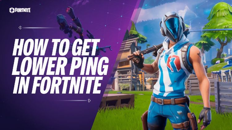 How To Get Lower Ping In Fortnite